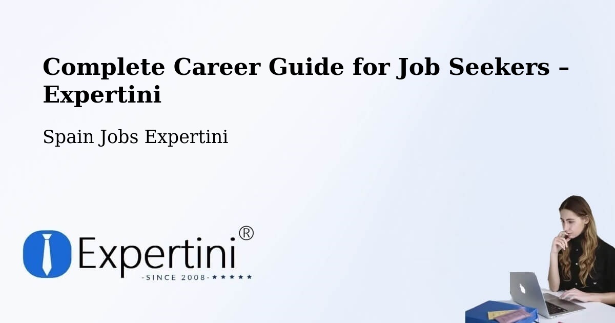 Career Guide for Job Seekers – Cuenca - Cuenca, Spain Jobs Expertini