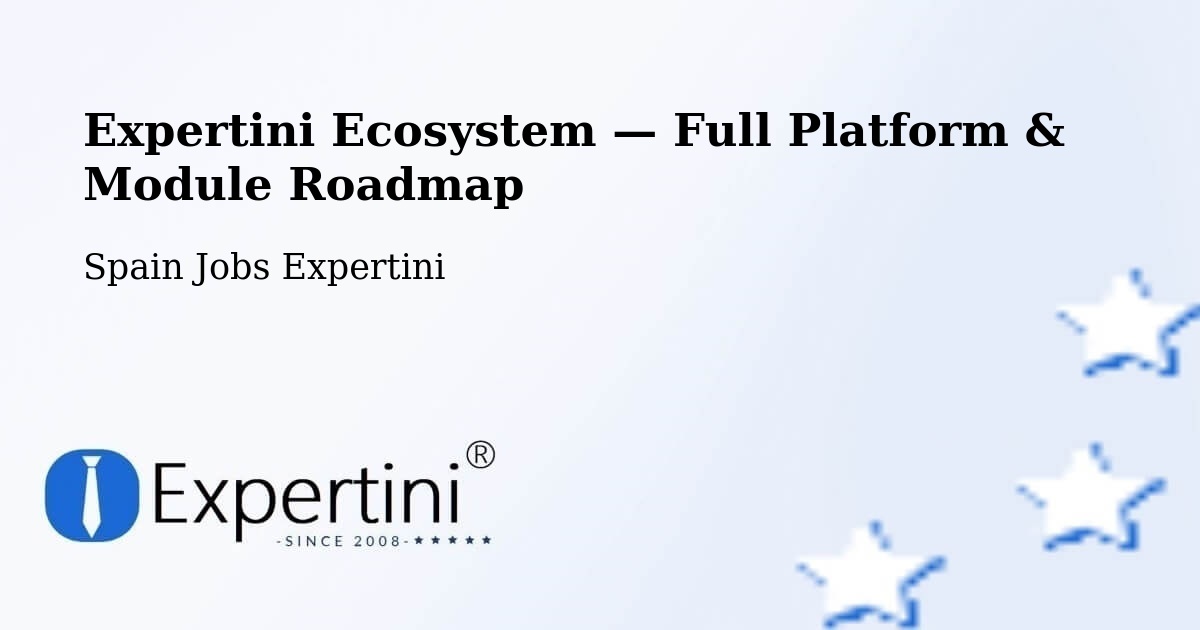 Expertini Ecosystem — Full Platform & Module Roadmap – Cuenca