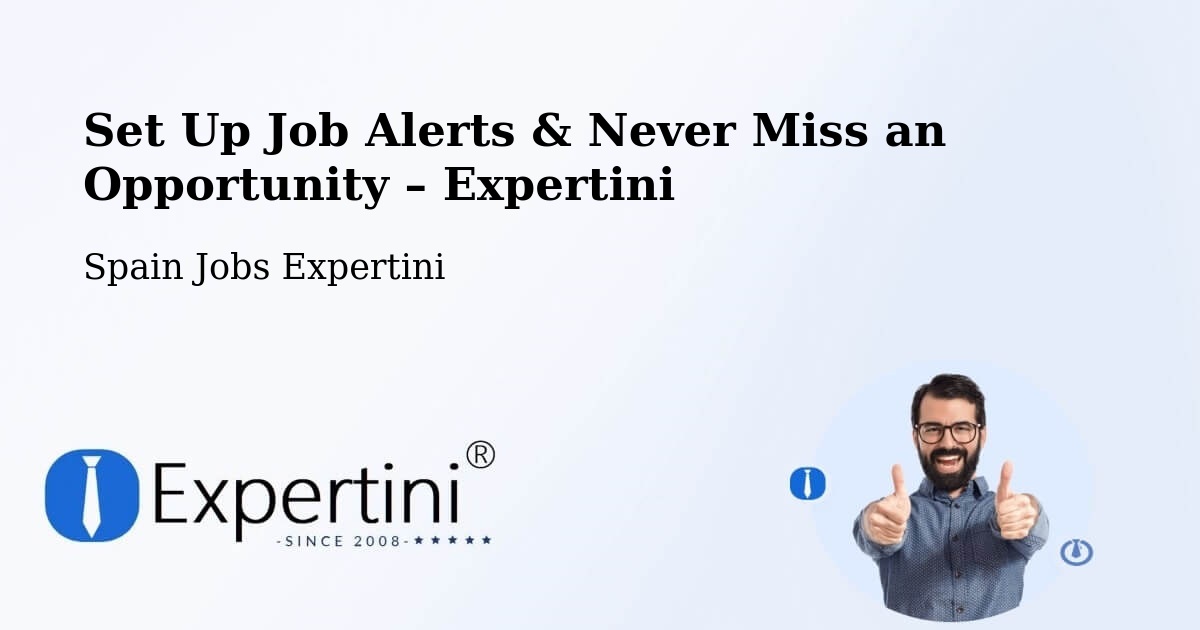 Job Alerts Guide – Get Notified About New Jobs in Cuenca - Cuenca, Spain Jobs Expertini