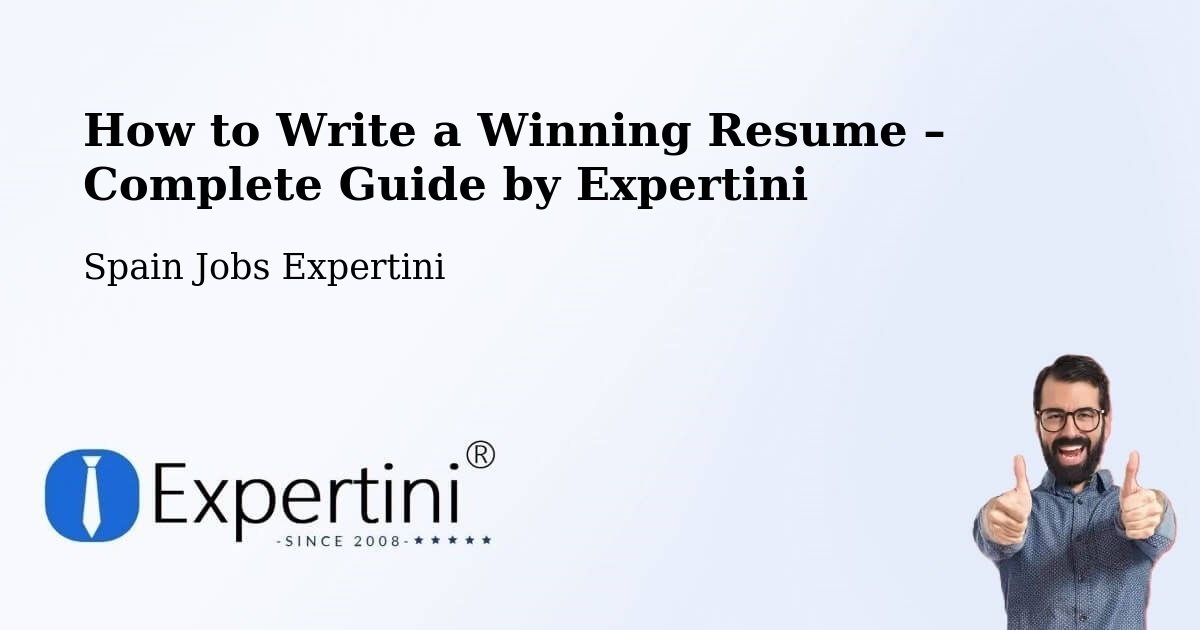 Resume Writing Guide for Job Seekers – Cuenca - Cuenca, Spain Jobs Expertini