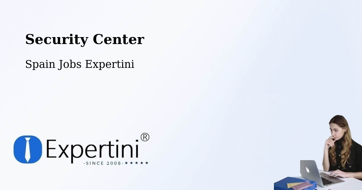 Security Center - Spain Jobs Expertini